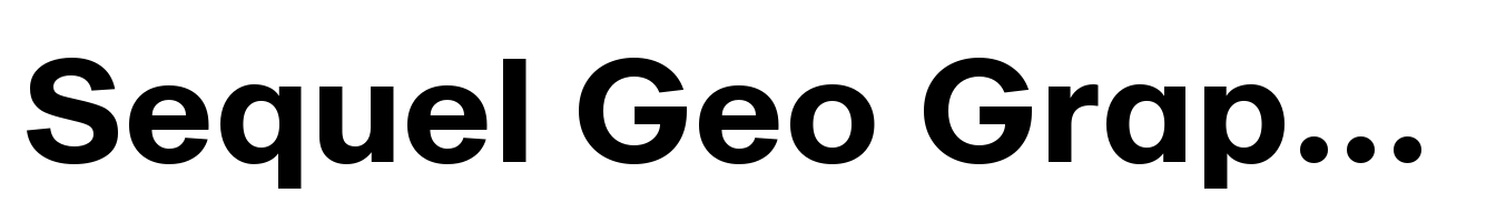 Sequel Geo Graphic Bold